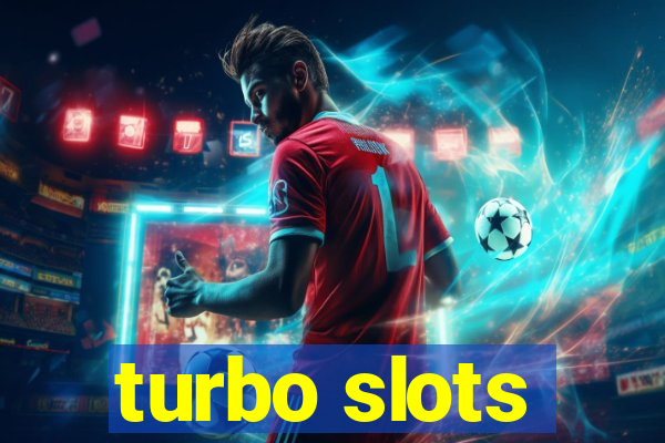 turbo slots